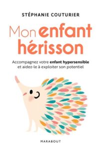 livre "mon enfant hérisson" de Stéphanie Couturier